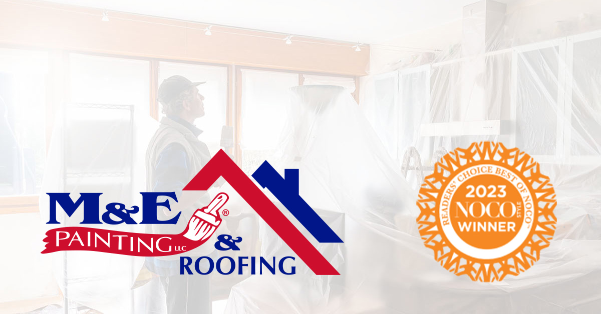 M E Painting and Roofing Northern Colorado Premiere Contractor